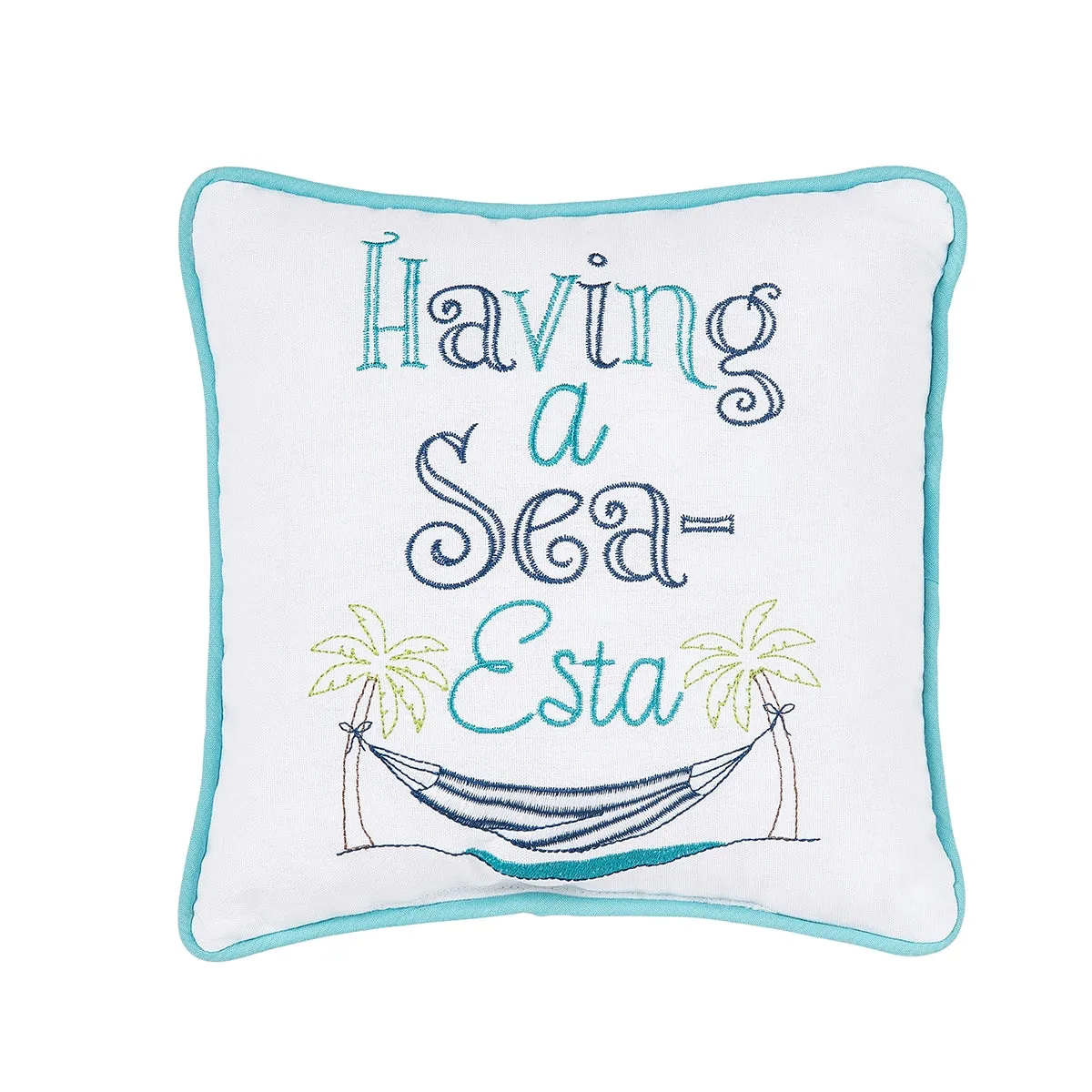 Have A Sea-Esta Pillow